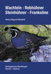 ISBN 9783886272099: Wachteln, Rebhühner, Steinhühner, Frankoline