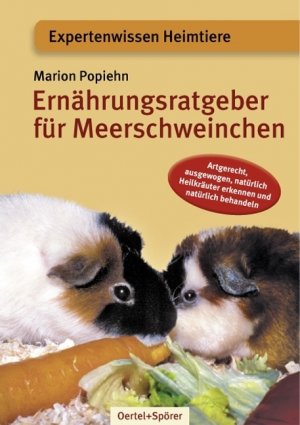 ISBN 9783886273065: Ernährungsratgeber für Meerschweinchen