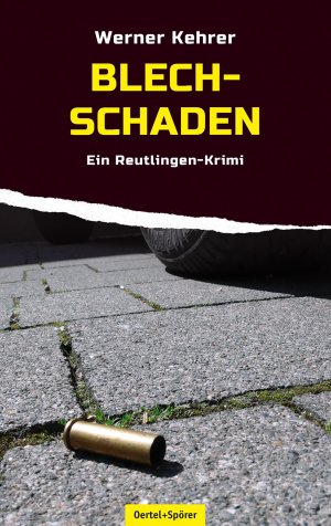 ISBN 9783886273720: Blechschaden – Ein Reutlingen-Krimi