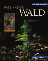 ISBN 9783886279012: Faszination Wald