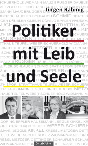 ISBN 9783886279999: Politiker mit Leib und Seele