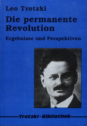 ISBN 9783886340613: Die permanente Revolution - Ergebnisse und Perspektiven