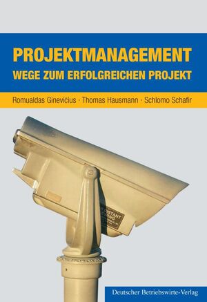 ISBN 9783886401222: Projektmanagement. - Wege zum erfolgreichen Projekt.