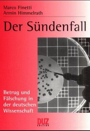 ISBN 9783886493517: Der Sündenfall : Betrug und Fälschung in der deutschen Wissenschaft. / DUZ-Edition