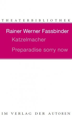 ISBN 9783886610655: Katzelmacher /Preparadise sorry now