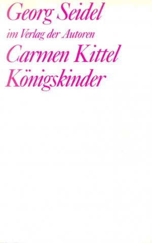 ISBN 9783886610990: Carmen Kittel /Königskinder - Zwei Stücke