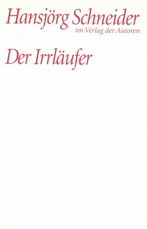 ISBN 9783886611577: Der Irrläufer