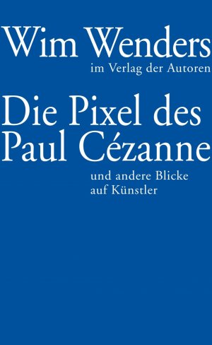 ISBN 9783886613694: Die Pixel des Paul Cézanne