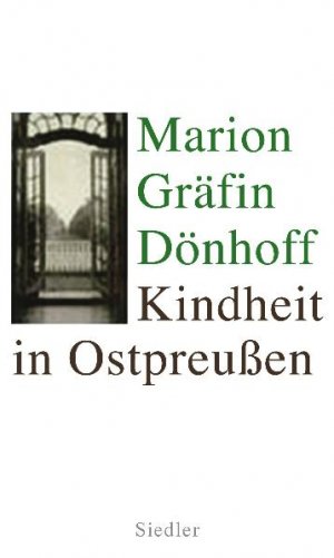 gebrauchtes Buch – Dönhoff, Marion Gräfin – Kindheit in Ostpreußen