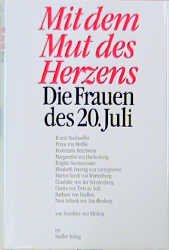 ISBN 9783886804030: Mit dem Mut des Herzens