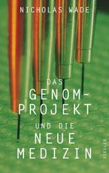 ISBN 9783886807376: Das Genom-Projekt und die Neue Medizin