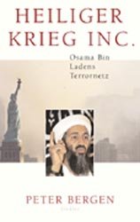 ISBN 9783886807529: Heiliger Krieg Inc. – Osama bin Ladens Terrornetz