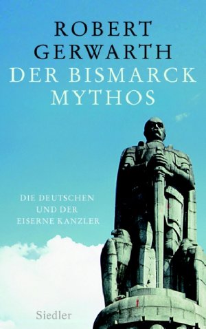 ISBN 9783886808717: Der Bismarck-Mythos – Die Deutschen und der Eiserne Kanzler