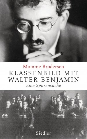 ISBN 9783886809431: Klassenbild mit Walter Benjamin - Eine Spurensuche