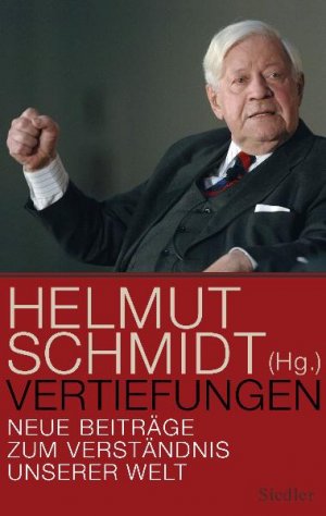 gebrauchtes Buch – Helmut Schmidt – Vertiefungen - Neue Beiträge zum Verständnis unserer Welt