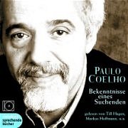 ISBN 9783886986194: Bekenntnisse eines Suchenden – Juan Arias im Gespräch mit Paulo Coelho /Ungekürzte Lesung