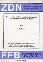 ISBN 9783886990252: Dokumentation der besonderen Therapierichtungen und natürlichen Heilweisen in Europa – Band I, 1. u. 2. Halbband: Weitere Medizinsysteme. Band II: Wissenschaftliche...