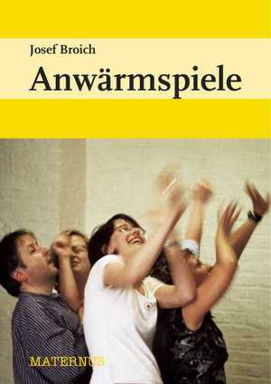 ISBN 9783887350222: Anwärmspiele - über einhundertvierzig Gruppenspiele