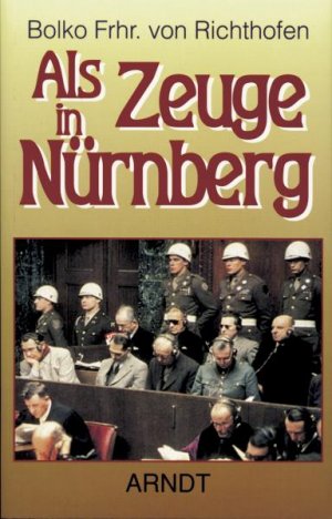 ISBN 9783887411275: Als Zeuge in Nürnberg