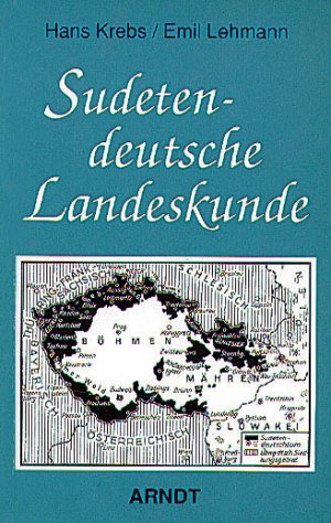 ISBN 9783887411602: Sudetendeutsche Landeskunde