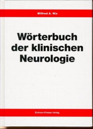 ISBN 9783887562236: Wörterbuch der klinischen Neurologie