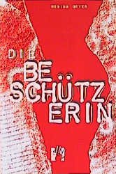 ISBN 9783887696115: Die Beschützerin