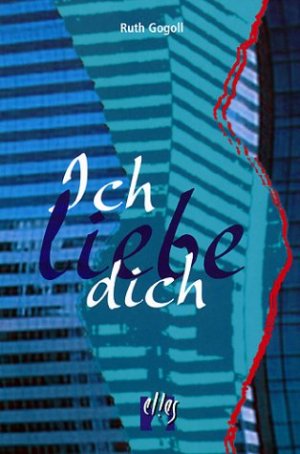 ISBN 9783887696344: Ich liebe dich