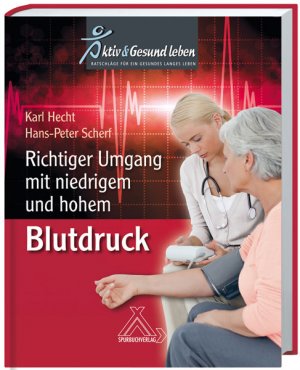 ISBN 9783887783648: Richtiger Umgang mit niedrigem und hohem Blutdruck