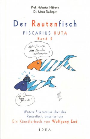 ISBN 9783887932169: Der Rautenfisch - Piscarius Ruta - Band 2. Weitere Erkenntnisse über den Rautenfisch