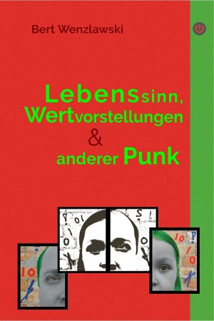 gebrauchtes Buch – Wenzlawski Bert – Lebenssinn, Wertvorstellungen und anderer Punk