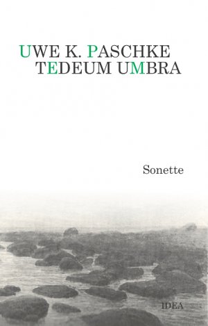 ISBN 9783887932725: Tedeum Umbra - Sonette