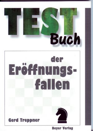 ISBN 9783888051050: Testbuch der Eröffnungsfallen