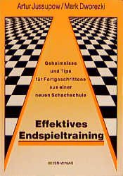 ISBN 9783888051142: Effektives Endspieltraining – Geheimnisse und Tips aus einer modernen Schachschule