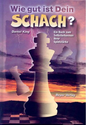 ISBN 9783888052781: Wie gut ist Dein Schach?