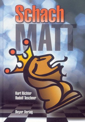 ISBN 9783888052972: Schachmatt