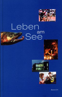 ISBN 9783888125225: Leben am See. Jahrbuch des Bodenseekreises, Band 21.