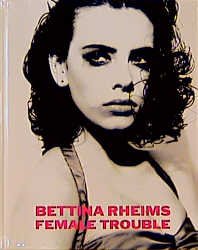 gebrauchtes Buch – Rheims, Bettina / Kehayoff – Female Trouble