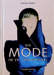 ISBN 9783888146428: Die Mode im 20. Jahrhundert