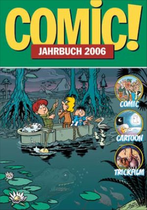 ISBN 9783888349362: Comic!-Jahrbuch 2006 - Comic - Cartoon - Trickfilm