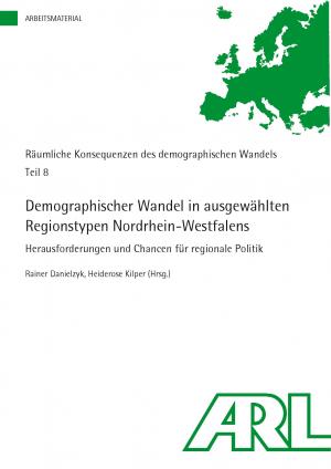 ISBN 9783888383298: Demographischer Wandel in ausgewählten Regionstypen Nordrhein-Westfalens - Herausforderungen und Chancen für regionale Politik