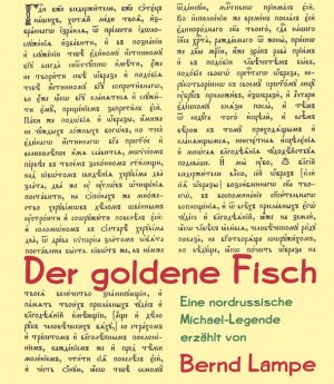 ISBN 9783888610349: Der goldene Fisch - Eine nordrussische Michael-Legende