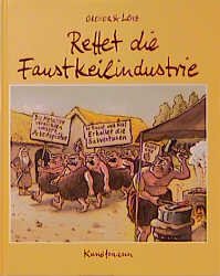 ISBN 9783888971969: Rettet die Faustkeilindustrie