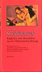 ISBN 9783888972362: Das neue Streiflichtbuch. Kopfnüsse und Musenküsse aus der Süddeutschen Zeitung.