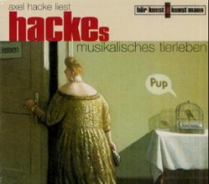 gebrauchtes Hörbuch – Axel Hacke – Hacke`s musikalisches Tierleben