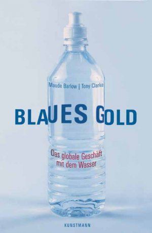 gebrauchtes Buch – Barlow Maude / Clarke – Blaues Gold