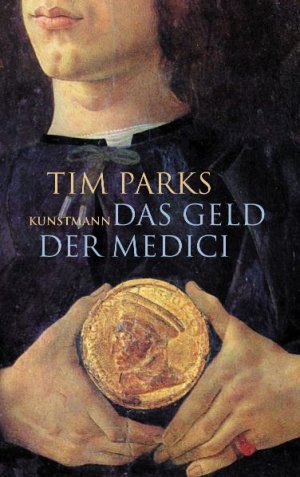 gebrauchtes Buch – Tim Parks – Das Geld der Medici