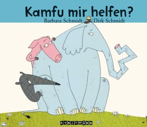 gebrauchtes Buch – Barbara Schmidt – Kamfu mir helfen?