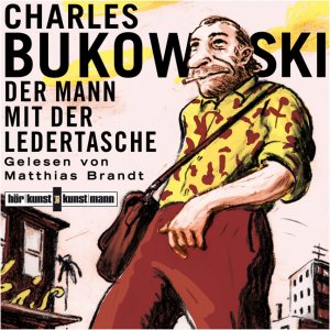 gebrauchtes Hörbuch – Charles Bukowski – Der Mann mit der Ledertasche