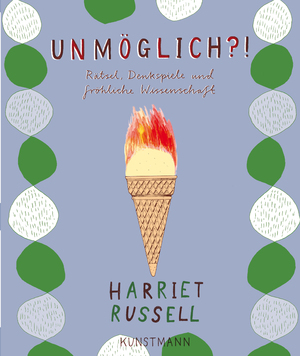 ISBN 9783888978739: Unmöglich?! - Rätsel, Denkspiele und fröhliche Wissenschaft