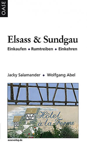 ISBN 9783889220448: Elsass und Sundgau - Einkaufen, Rumtreiben, Einkehren